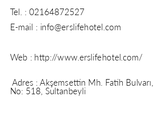Ers Life Hotel & Restaurant iletiim bilgileri